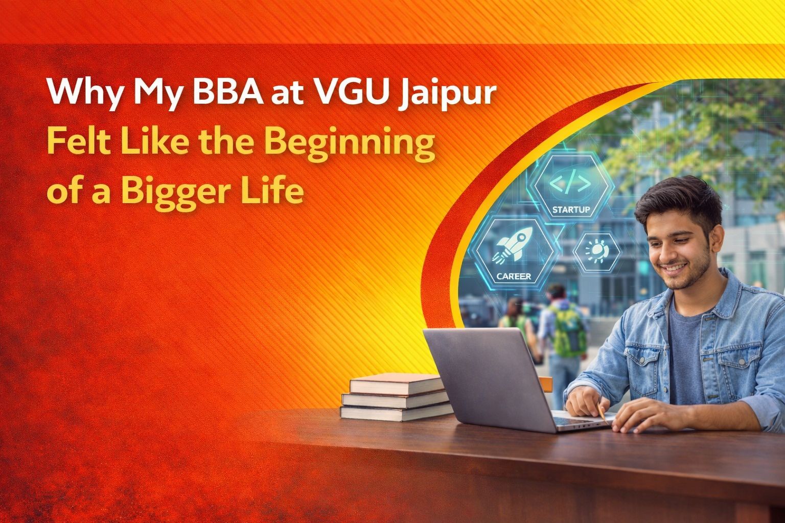 Why My BBA at VGU Jaipur Became More Than Just a Degree | Real Alumni Story
